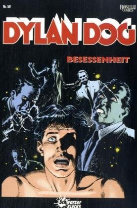 Dylan Dog - Besessenheit