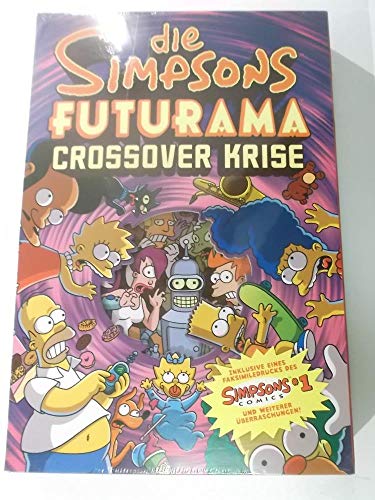 Die Simpsons Futurama Crossover Krise. Ein Comic im Schuber mit einem Faksimile des Hefts Nr. 1 von Die Simpsons