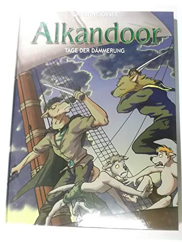 Alkandoor 01. Tage der Dämmerung