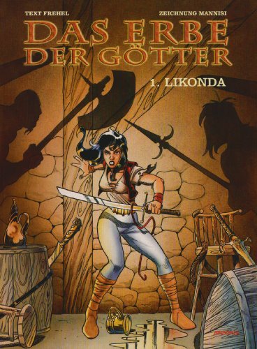 DAS ERBE DER GÖTTER Bd. 1, Likonda