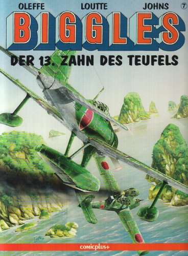 Biggles. Comic: Biggles, Bd.7, Der 13. Zahn des Teufels (comicplus)