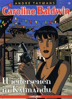 Caroline Baldwin / Wiedersehen in Katmandu