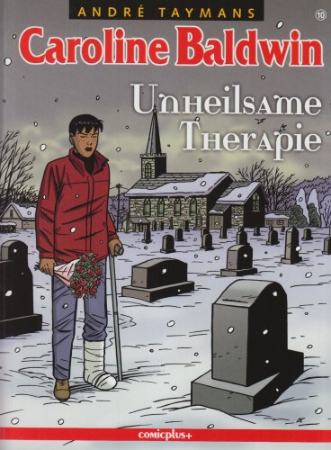 Caroline Baldwin / Unheilsame Therapie