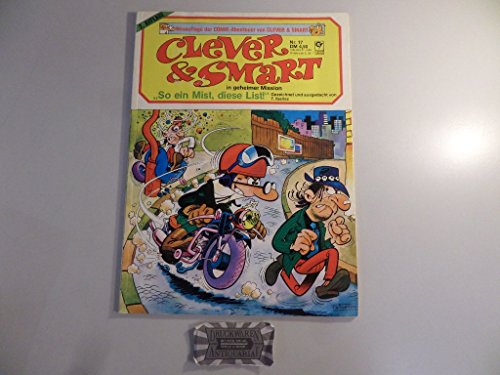 Clever & Smart in geheimer Mission, Nr. 17: So ein Mist, diese List!