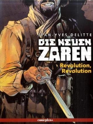 Die neuen Zaren / Revolution, Revolution