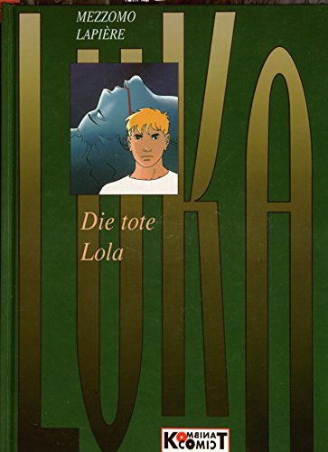 LUKA Vol. 1 : Lola est morte