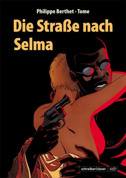 Die Straße nach Selma (s&l noir)