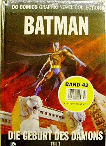 DC Comics Graphic Novel Collection 42: Batman - Die Geburt des Dämons Teil I