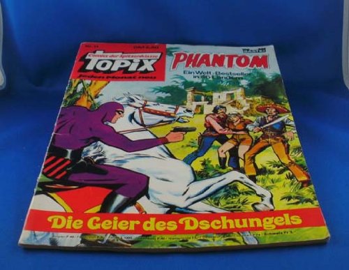 Topix Comics d'exception Volume 11 : Le Fantôme - Les Vautours de la jungle.
