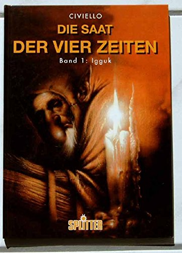 Die Saat der vier Zeiten.