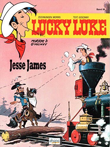 Zeichnungen: Morris, Text: Goscinny LUCKY LUKE Comic Album (Softcover) Band 38: JESSE JAMES