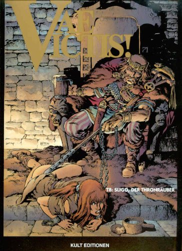 Vae Victis! 8 : Sligo, l'usurpateur (relié)