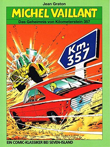Michel Vaillant, tome 16 : Le Secret de la borne 357