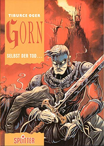 Gorn, Tome 1 : Même la mort...
