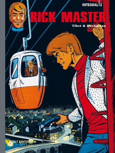Rick Master Intégrale #3 ***La série culte dans une magnifique édition intégrale*** (Relié, Éditions Culte)