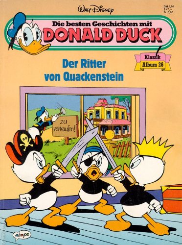 Die besten Geschichten mit Donald Duck Klassik Album Bd.26 (Der Ritter von Quackenstein)