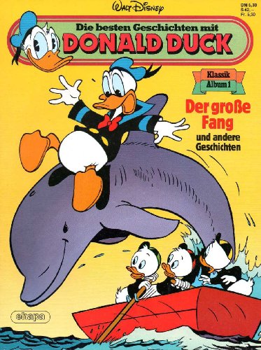 Walt Disney - The Best Stories with DONALD DUCK Classic Comic Album # 1: The Big Catch