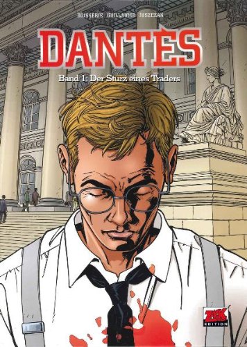 Dantes Band 1: Der Sturz eines Traders
