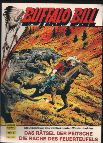 Buffalo Bill 8 (SC) - Hethke - Hansrudi Wäscher - Nachdrucke der Lassosonderhefte Nr. 146 und 150 (3892073317)
