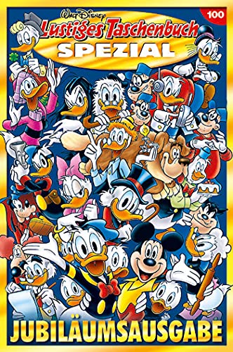 Lustiges Taschenbuch Spezial Band 100: Jubiläumsausgabe