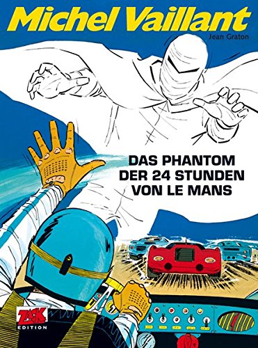 Michel Vaillant 17 : Le fantôme des 24 heures (Édition ZACK)