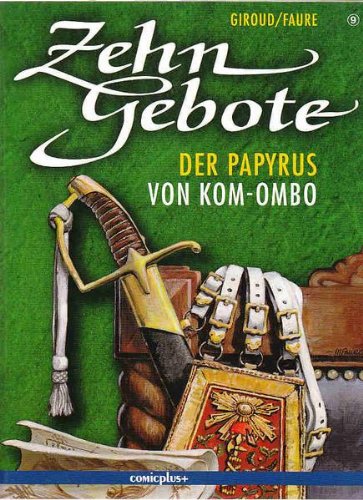 Dix Commandements, vol. 9 : Le Papyrus de Kôm Ombo