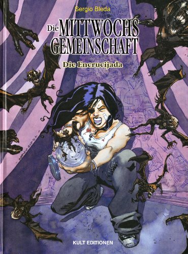 Die Mittwochs-Gemeinschaft Bd.2 : Die Encrucijada