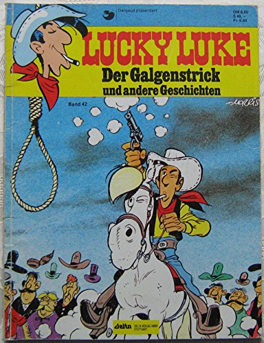 Lucky Luke - No. 42 - The Rope and Other Stories
