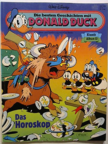 Die besten Geschichten mit Donald Duck Klassik Album Bd.13 (Das Horoskop)