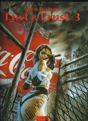 Lust & Frust #3 (Bande dessinée érotique cartonnée, 2003, Edition Bikini)
