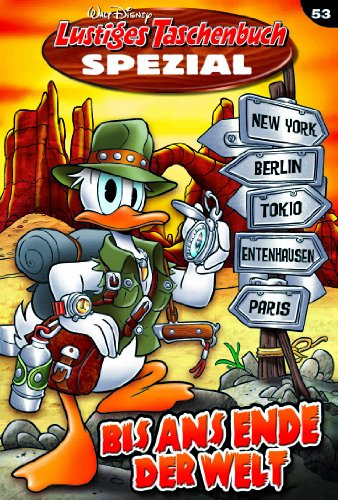 Lustiges Taschenbuch Spezial Band 53: Bis ans Ende der Welt