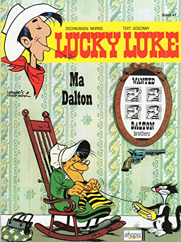 Drawings: Morris Text: Goscinny LUCKY LUKE Comic Album (Softcover) Volume 47: Ma Dalton