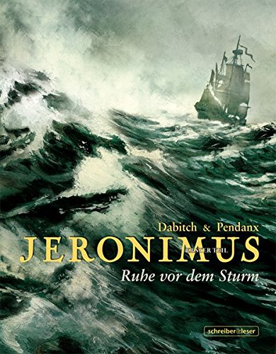 Jeronimus Première partie : Le calme avant la tempête
