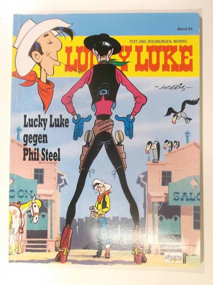 Lucky Luke Vol. No. 83 - Lucky Luke vs. Phil Steel (Softcover Edition)