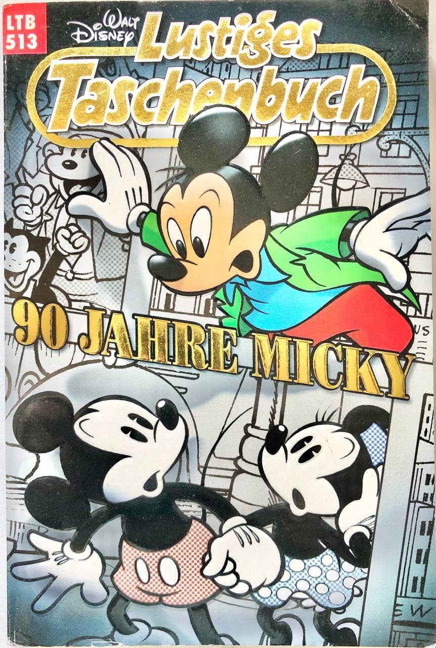 Lustiges Taschenbuch 513 90 ans de Mickey Mouse LTB 513