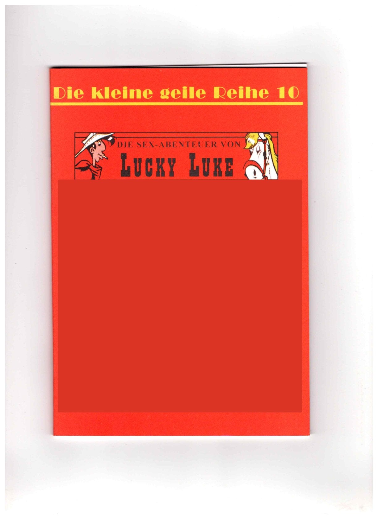 Die kleine geile Reihe Heft 10 /  DIE SEX ABENTEUER VON LUCKY LUKE