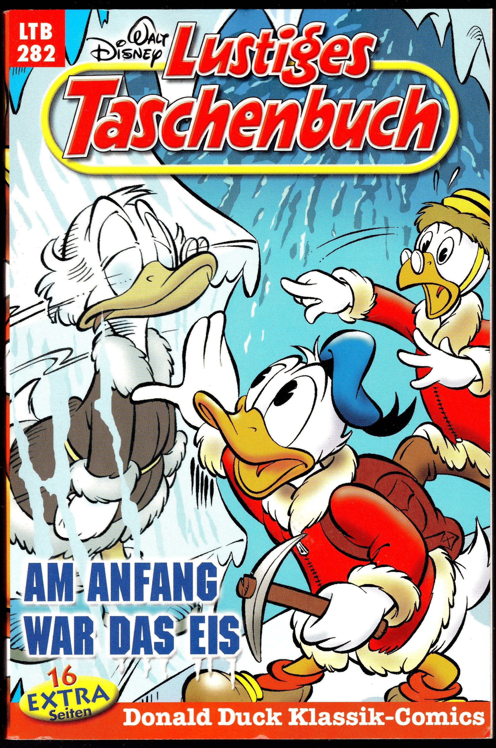 Lustiges Taschenbuch 282 – Am Anfang war das Eis