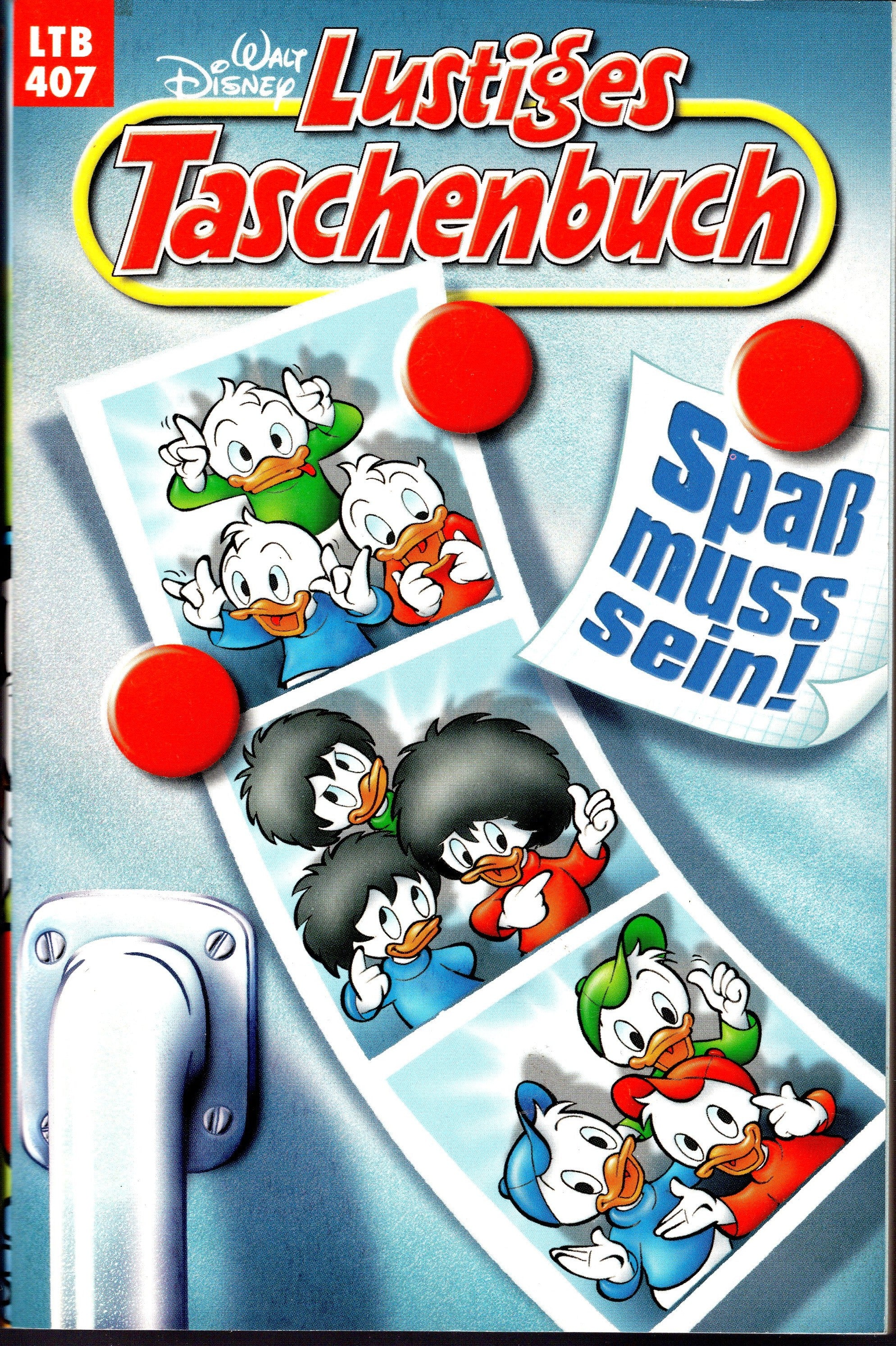 Lustiges Taschenbuch 407 - Spaß muss sein!