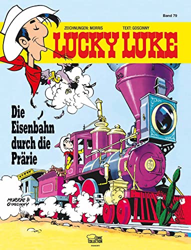 Lucky Luke 79: The Railroad Through the Prairies