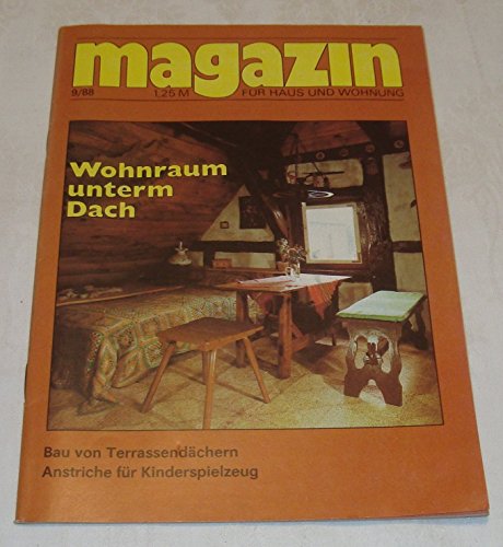 Magazin für Haus und Wohnung - Heft 9/1988 (Monatsschrift).