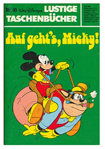 Lustiges Taschenbuch LTB Nr. 40 - Auf geht's Micky! Lustige Taschenbücher 1. Auflage