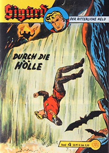 Sigurd Großband, Bd. 4: Durch die Hölle