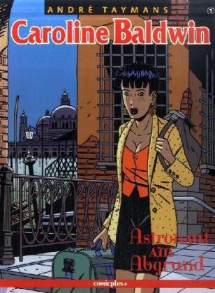 Caroline Baldwin / Astronaut am Abgrund
