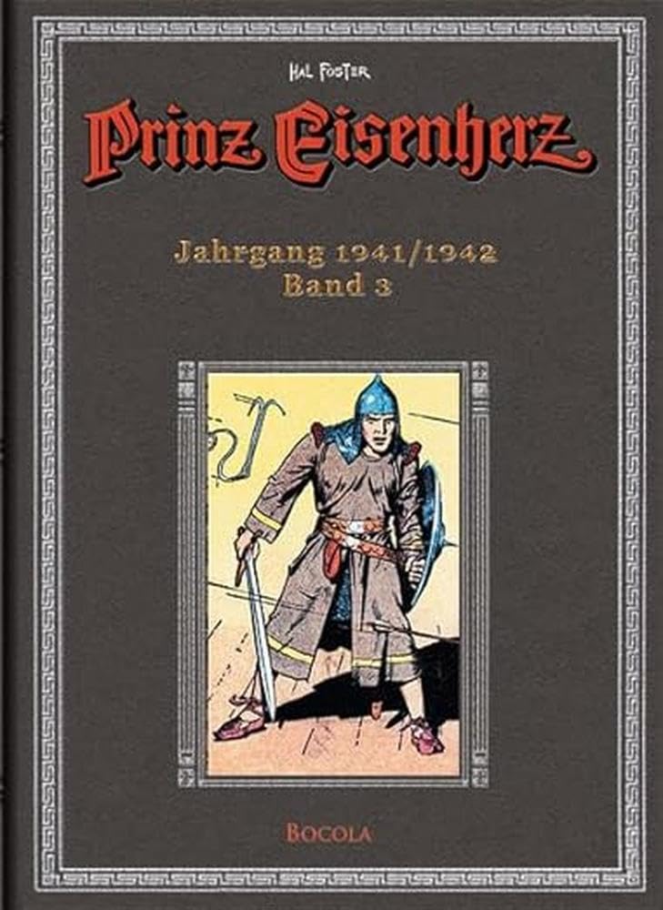 Prinz Eisenherz. Hal Foster-Gesamtausgabe, Band 3. Jahrgang 1941/1942
