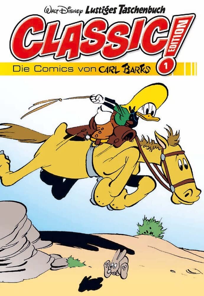 Lustiges Taschenbuch Classic Edition 01 : Les bandes dessinées de Carl Barks