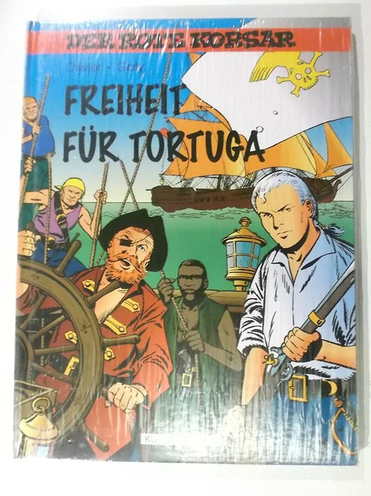 Der rote Korsar : Die Freiheit für Tortuga.