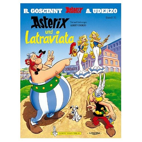 Asterix und Latraviata (German edition of Asterix and the Actress)