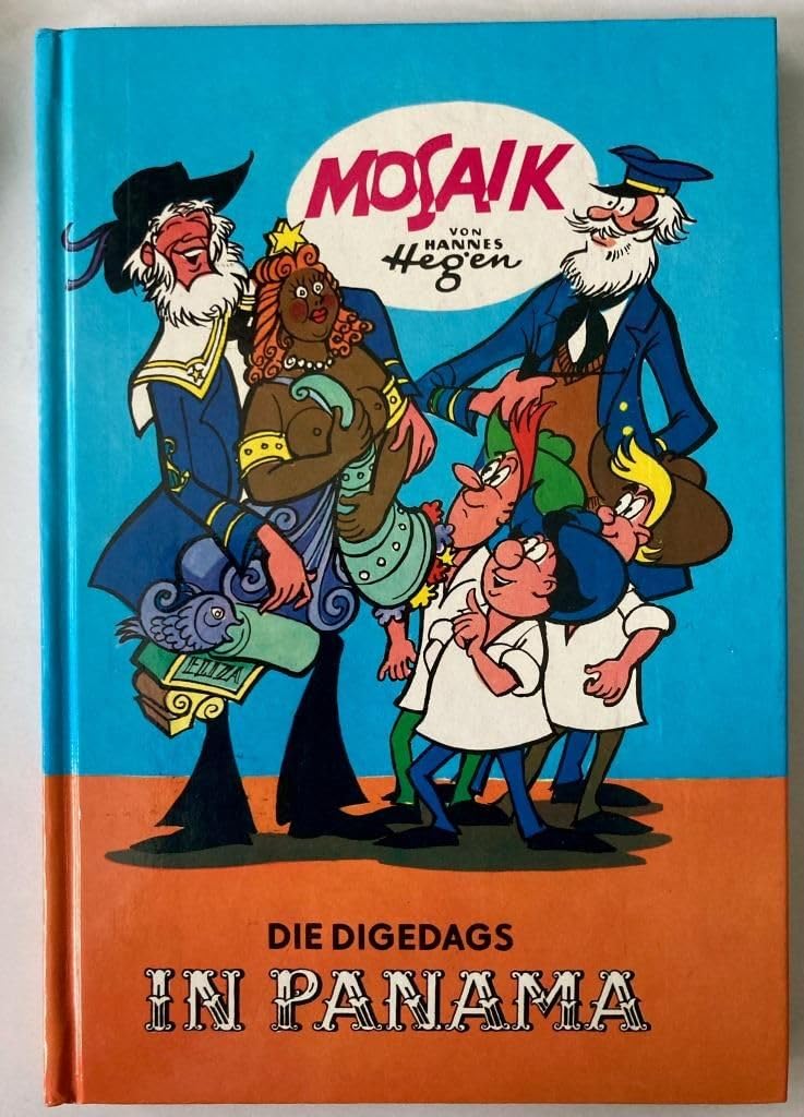 Die Digedags, Bd.8, Die Digedags in Panama