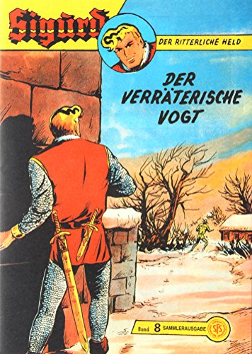 Sigurd Großband, Bd. 8: Der verräterische Vogt