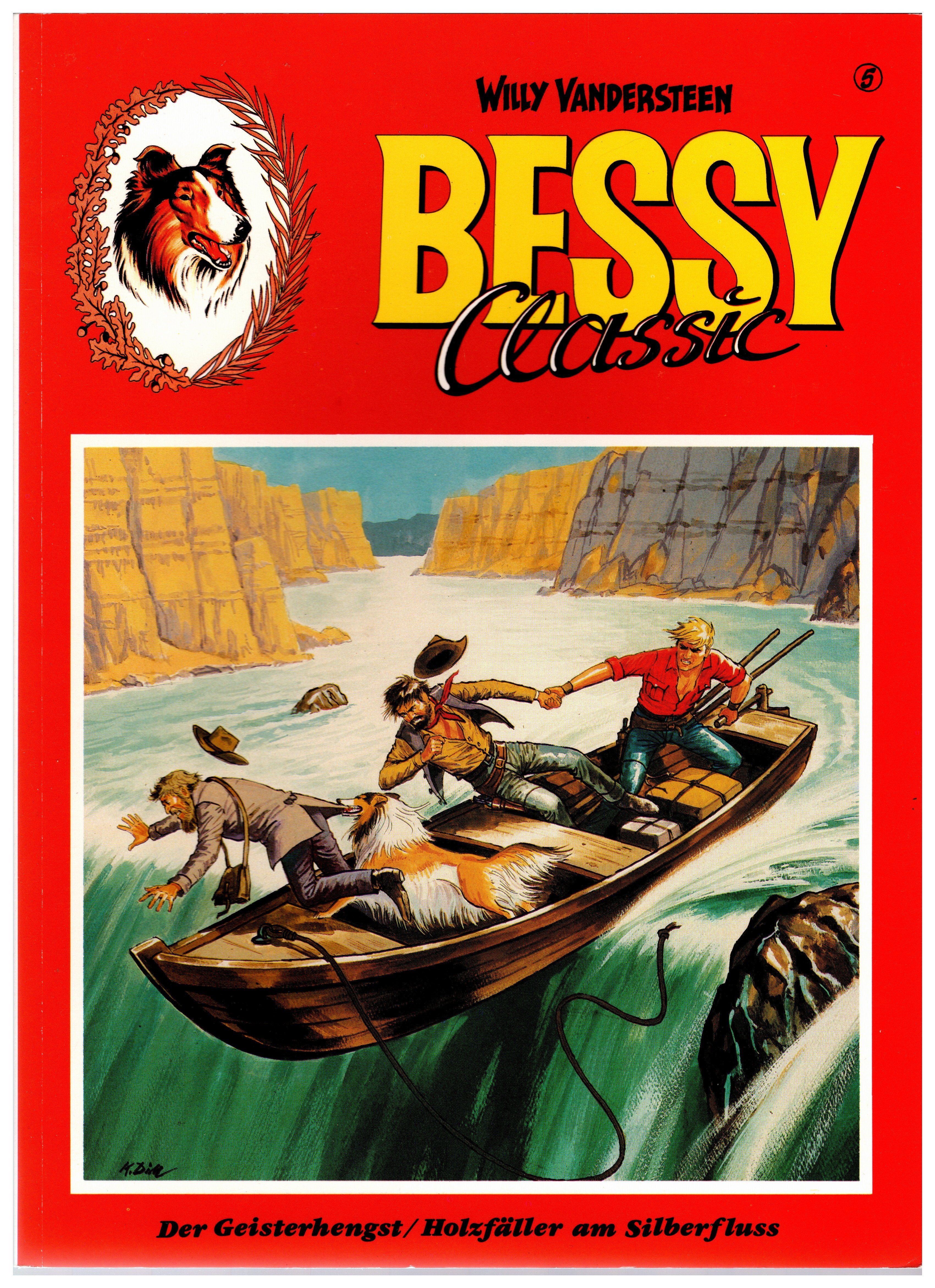 Bessy Classic 5 - Der Geisterhengst / Holzfäller am Silberfluss